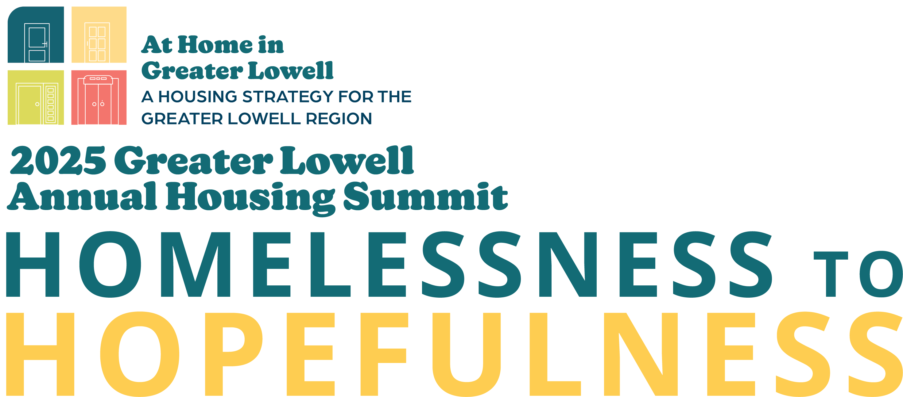 2025 Greater Lowell Annual Housing Summit Homelessness to Hopefulness